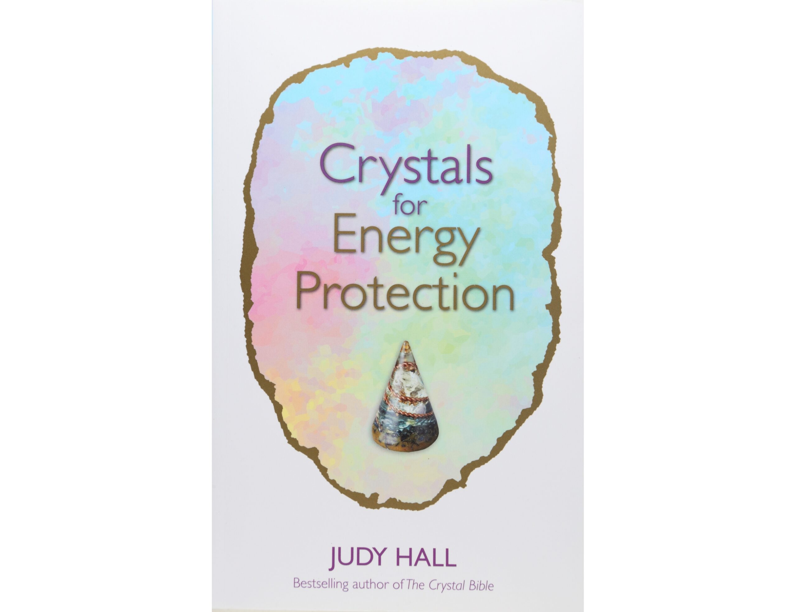 CRYSTALS FOR ENERGY PROTECTION David Westnedge Ltd