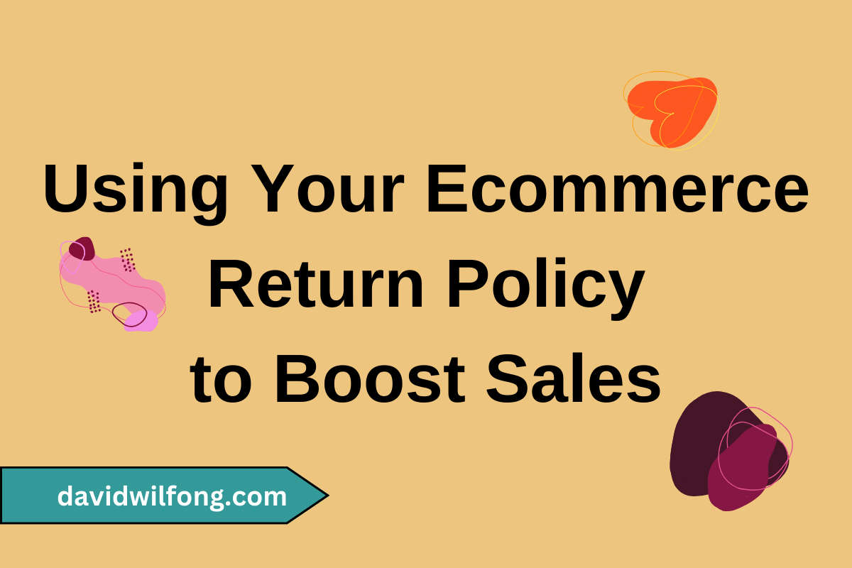 Return Policy Boosting Sales (2024)