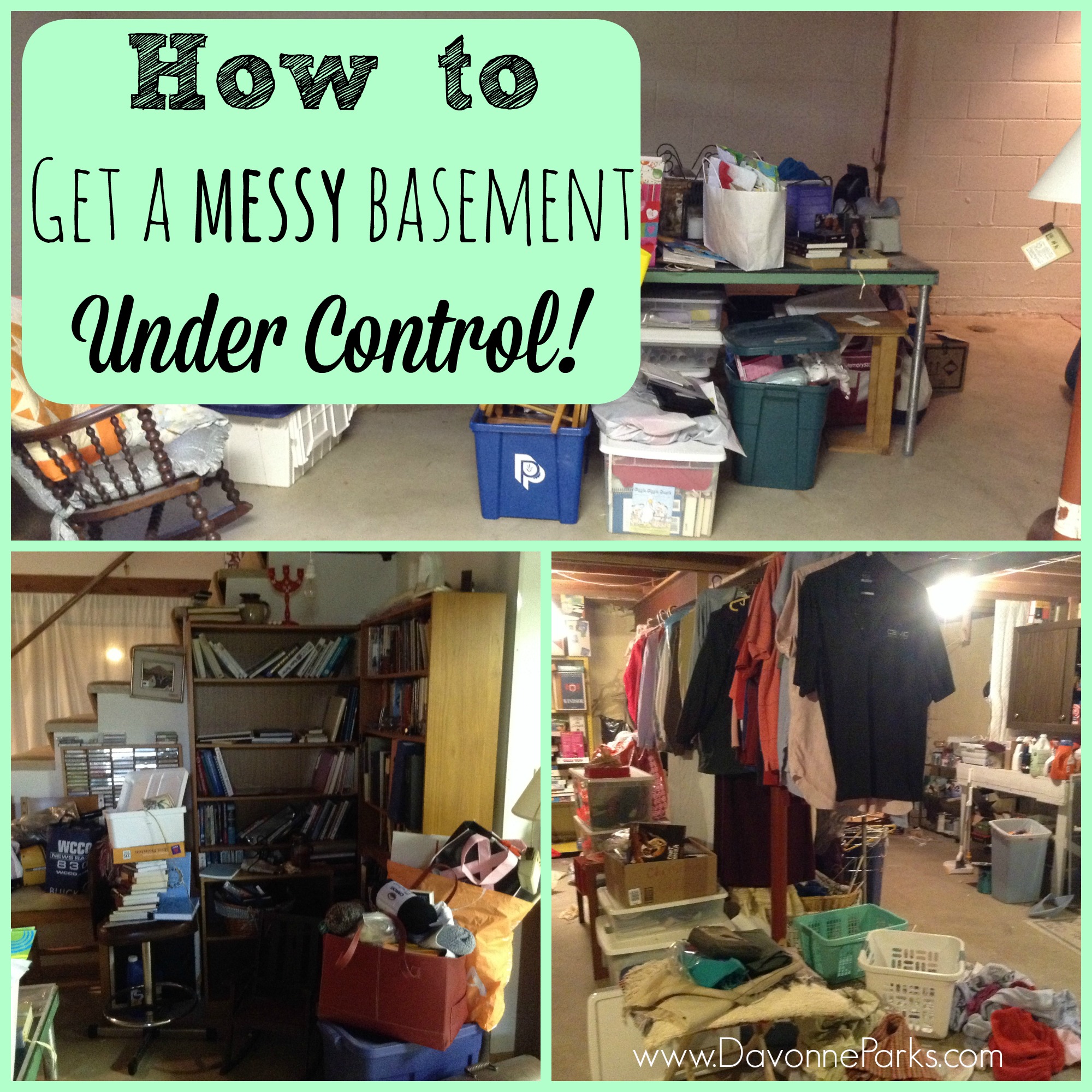 Getting a Messy Basement Under Control Davonne Parks