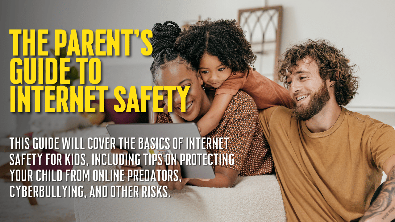The Parent’s Guide to Safety Daxtech IT Solutions Victoria