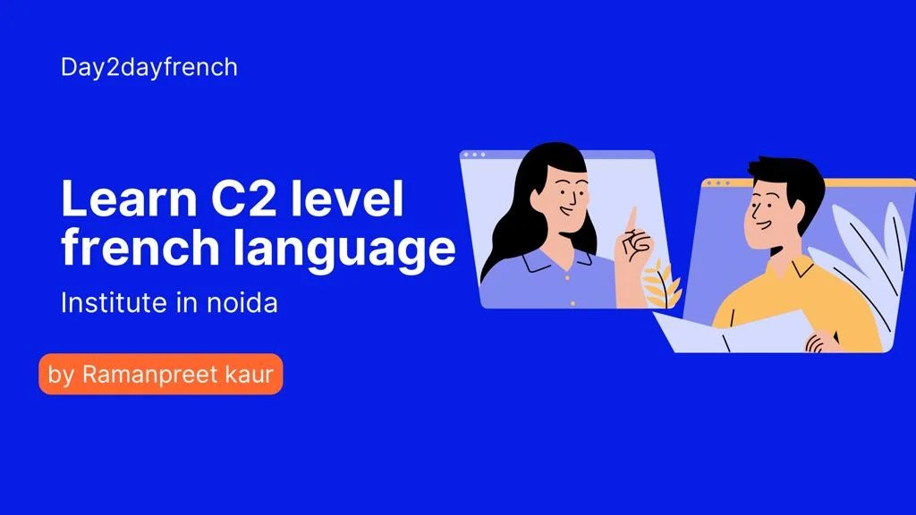 French Language Institute in Delhi French Language Courses