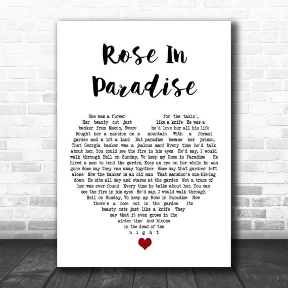 Waylon Jennings Rose In Paradise White Heart Song Lyric Print Daymira