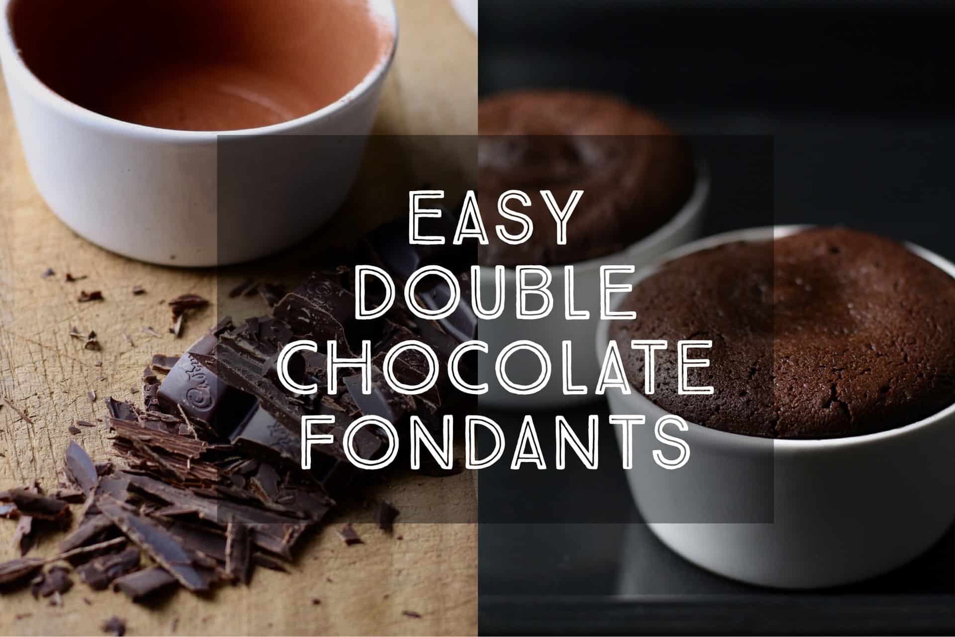 Easy Double Chocolate Fondants — Days of Jay