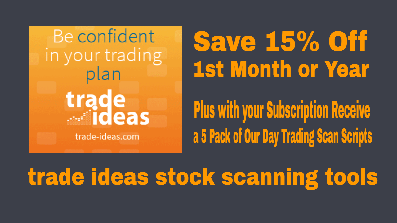 Trade Ideas Scanners for Day Trading and Swing Trading