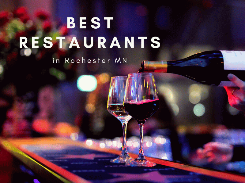 15 Best Restaurants in Rochester MN in 2024