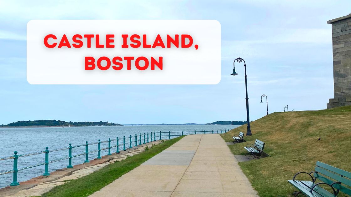 Castle Island, Boston Top Things To Do Day Trip Queen