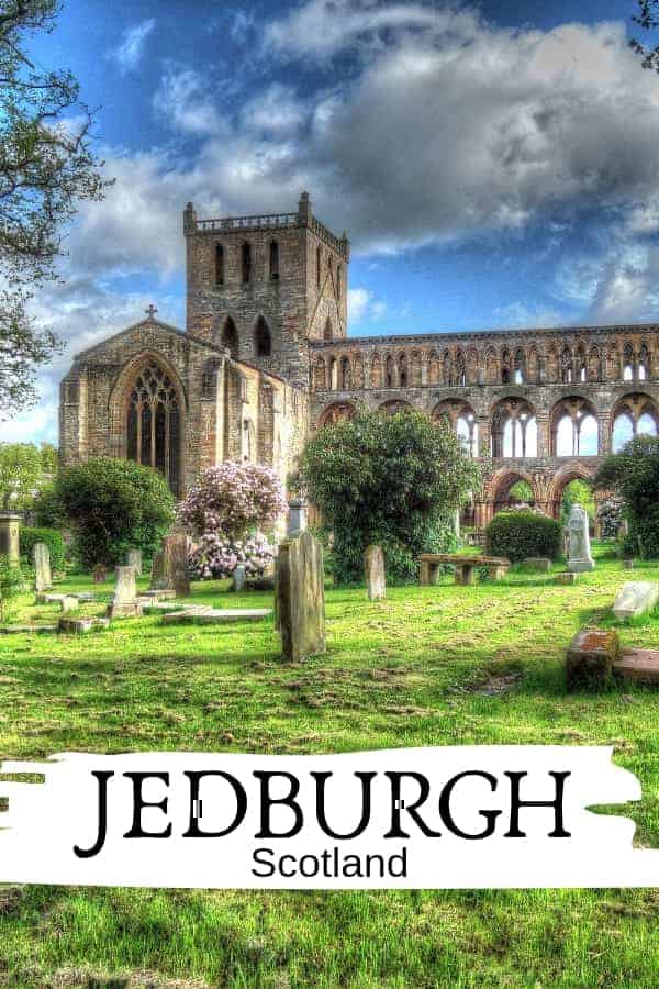 Things to do in Jedburgh, Scotland Day Trip Tips