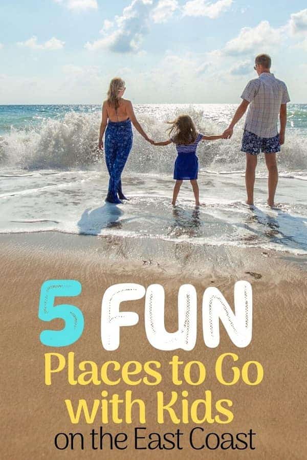 5 Best East Coast Family Vacations Day Trip Tips