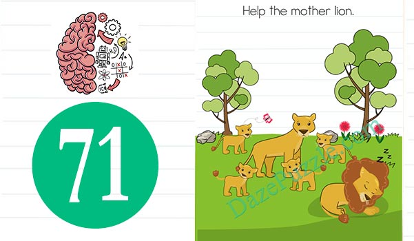 Brain Test Level 71 Help the mother lion Answer Daze Puzzle