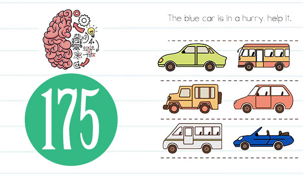 Brain Test Level 175 he blue car is in a hurry, help it