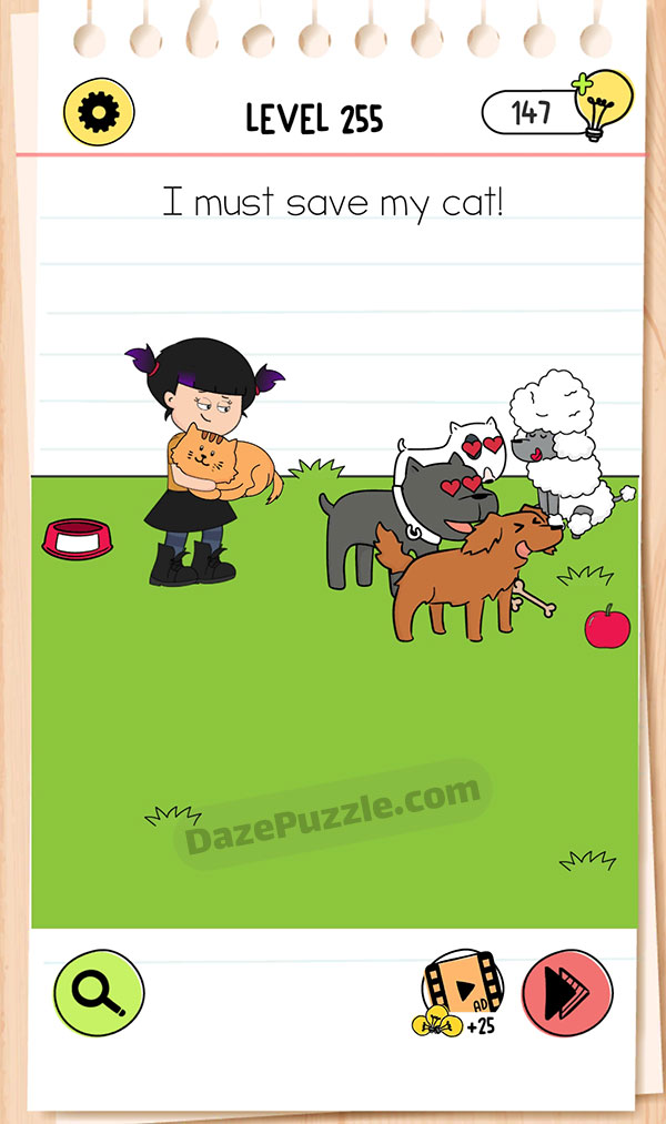 Brain Test 4 Level 255 I must save my cat Answer