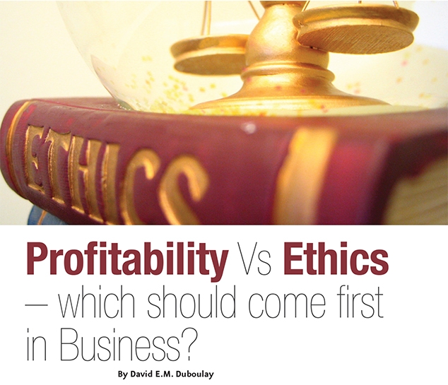 Profitability Vs Ethics which should come first in