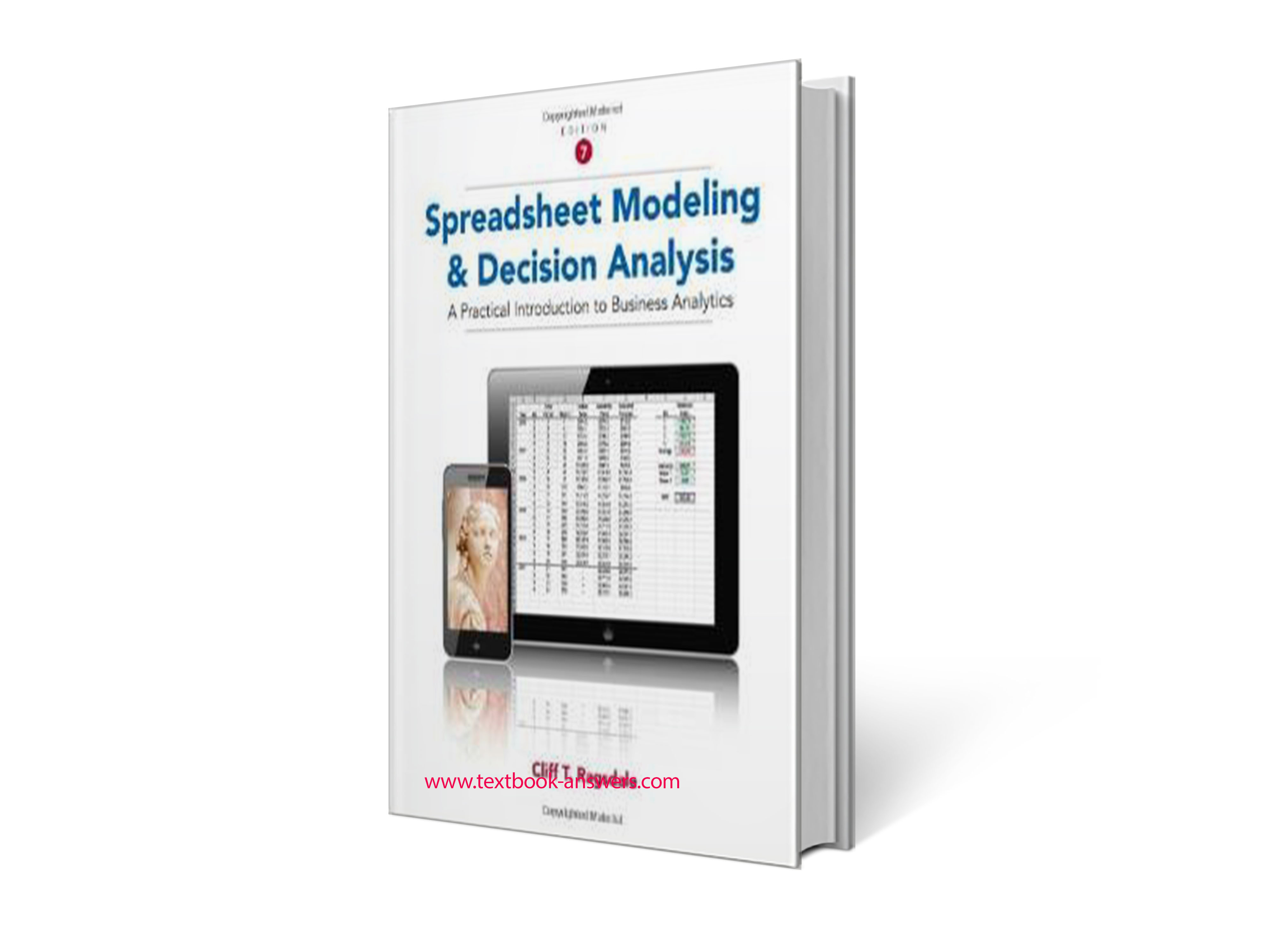 Spreadsheet Modeling with Spreadsheet Modeling And Decision Analysis