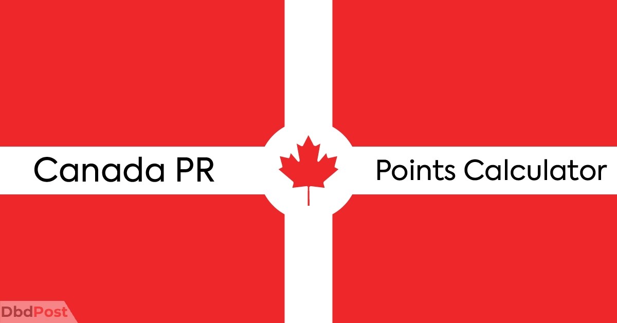 Canada PR Points Calculator A Comprehensive Guide