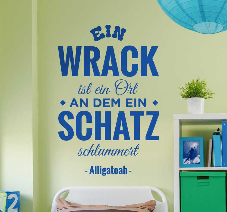 Alligatoah Zitat Wandtattoo TenStickers