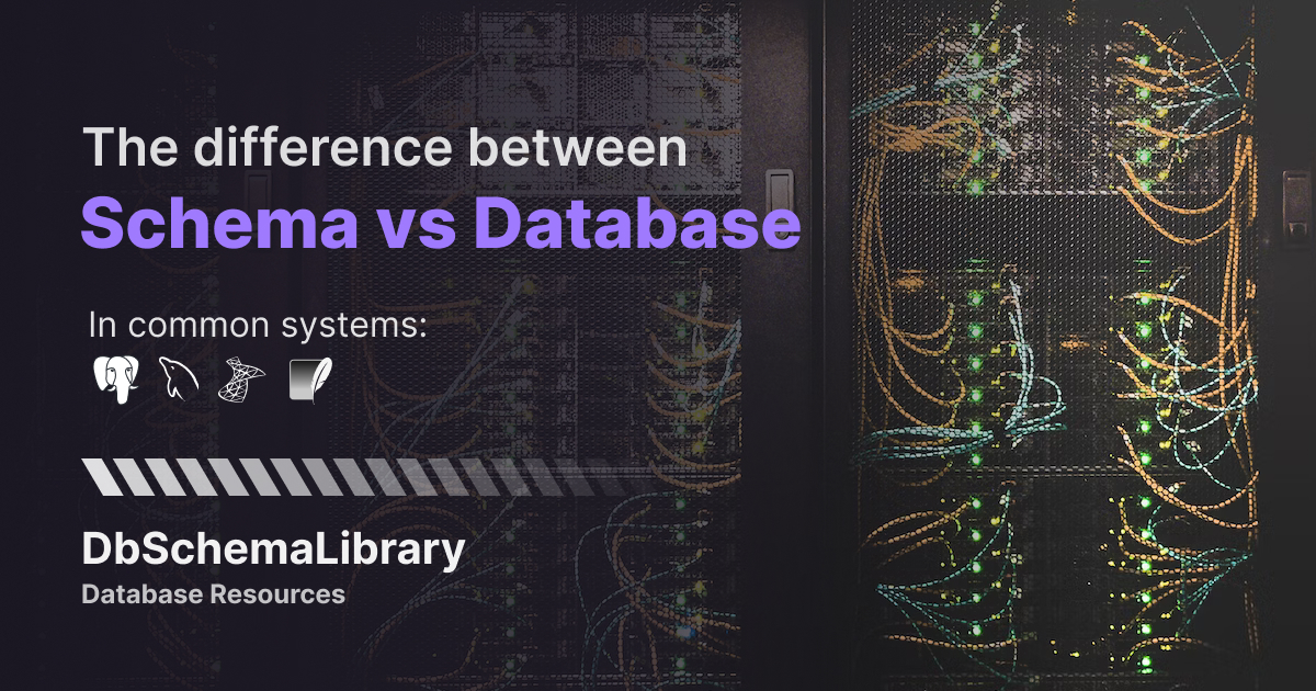 The difference between schema and database - DbSchemaLibrary