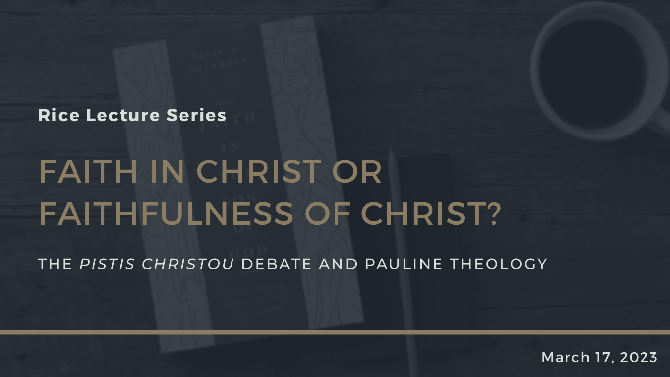 rice summer session 2023 Detroit Baptist Theological Seminary Rice Lecture Series Detroit