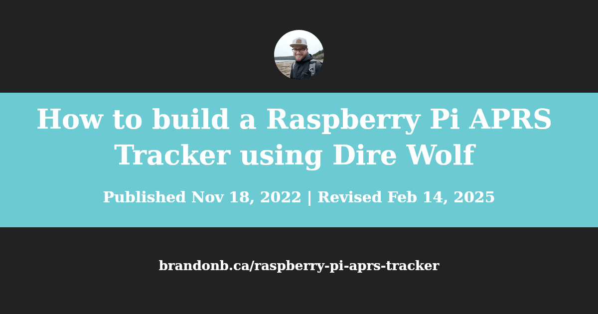 How to build a Raspberry Pi APRS Tracker using Dire Wolf Brandon's Blog