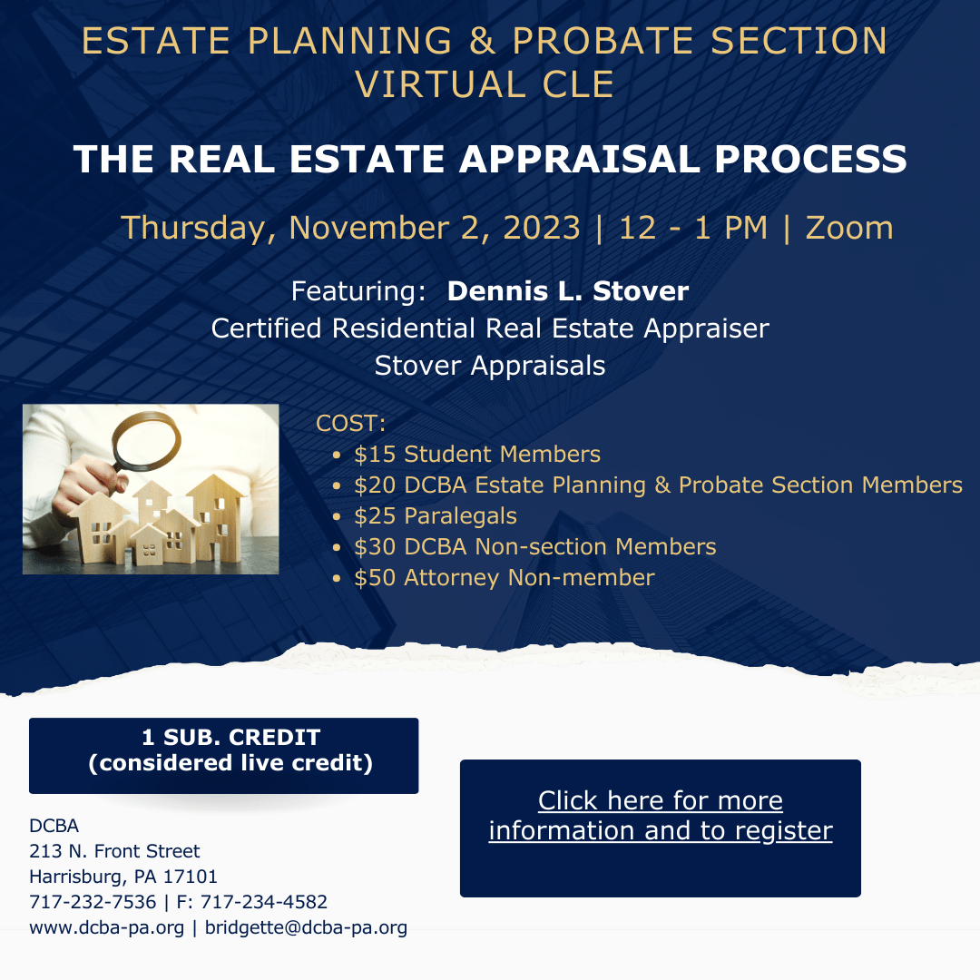 11022023 Estate Planning & Probate Virtual CLE The Real Estate Appraisal Process Calendar
