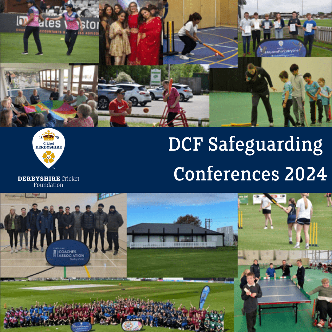 DCF Safeguarding Conferences Derbyshire Cricket Foundation
