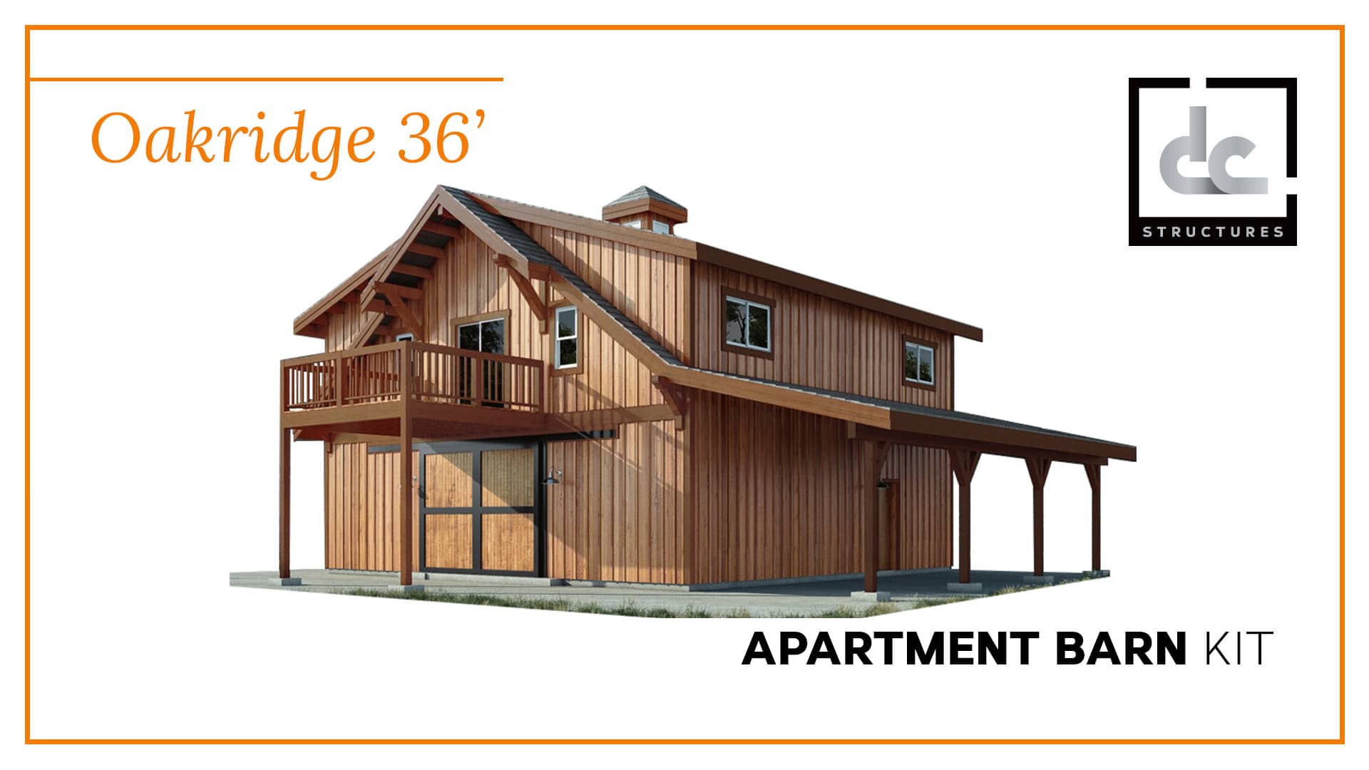 Oakridge Apartment Barn Kit 36' Barn Home Kit DC Structures