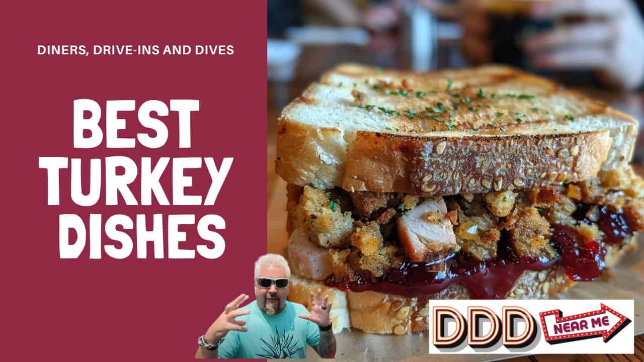 Best Turkey Dishes From Diners, DriveIns, and Dives Epic Eats You Can