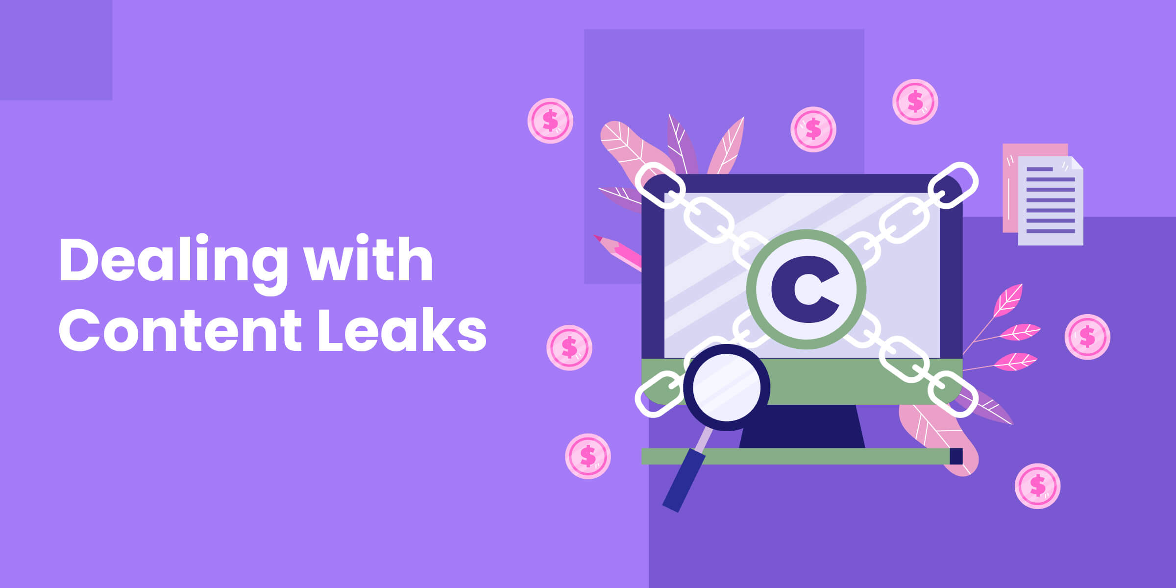How to Protect & Prevent Leaks of OnlyFans Content