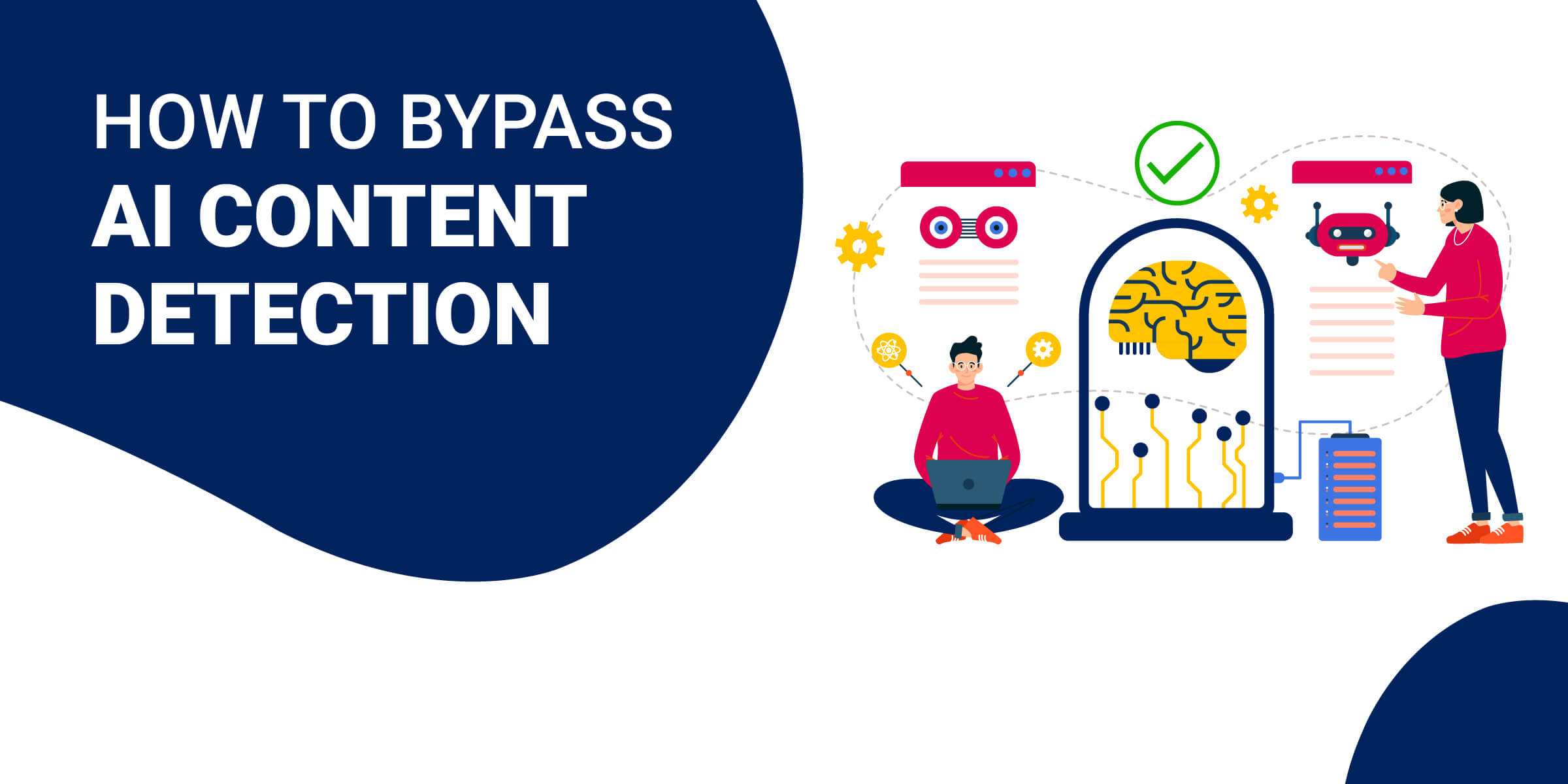 How Do I Bypass AI Content Detection?