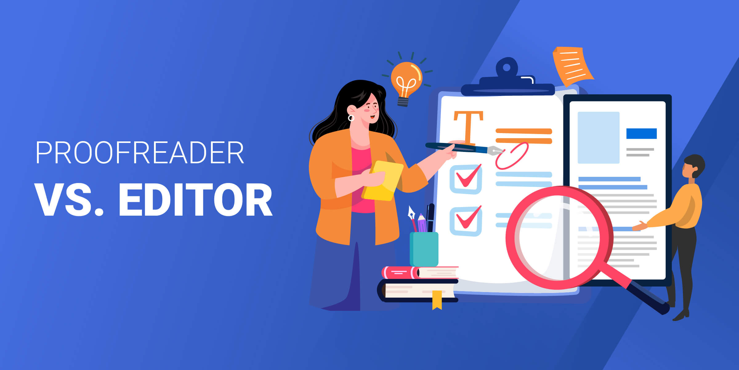 Proofreader vs Editor Which Do You Need for AI Writing?