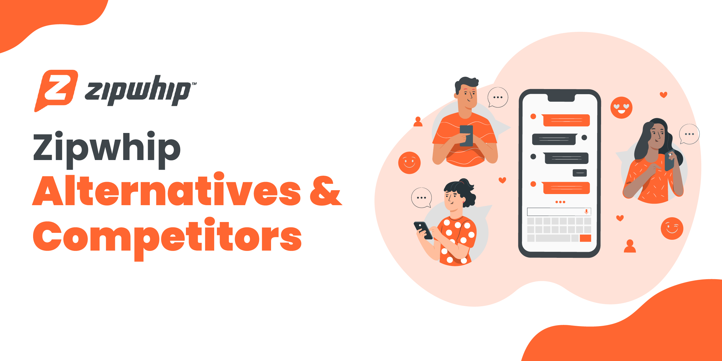 Best Zipwhip Alternatives & Competitors [For 2024]