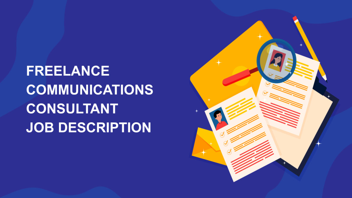 Freelance Communications Consultant Job Description