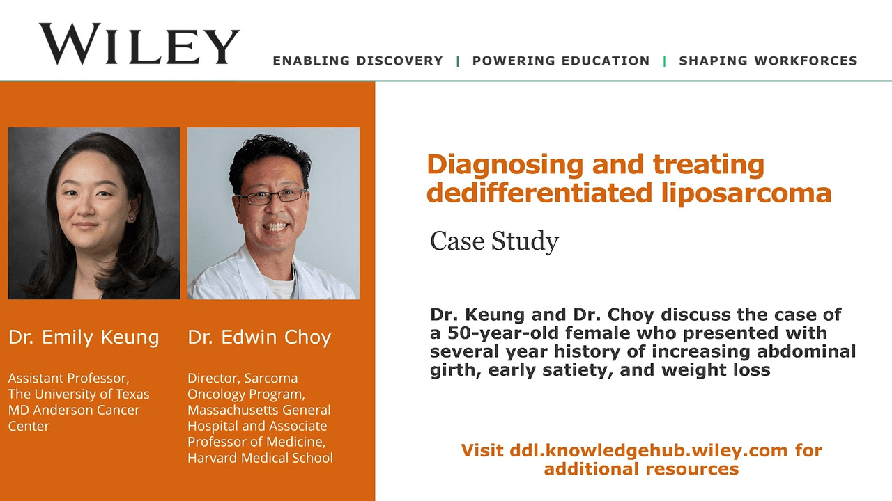 Dedifferentiated Case Study Dr. Emily Keung and Dr. Edwin Choy