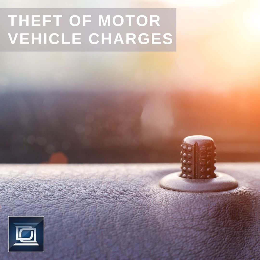 Theft of Motor Vehicle Charges Dhanu Dhaliwal Law Group (DDLaw)