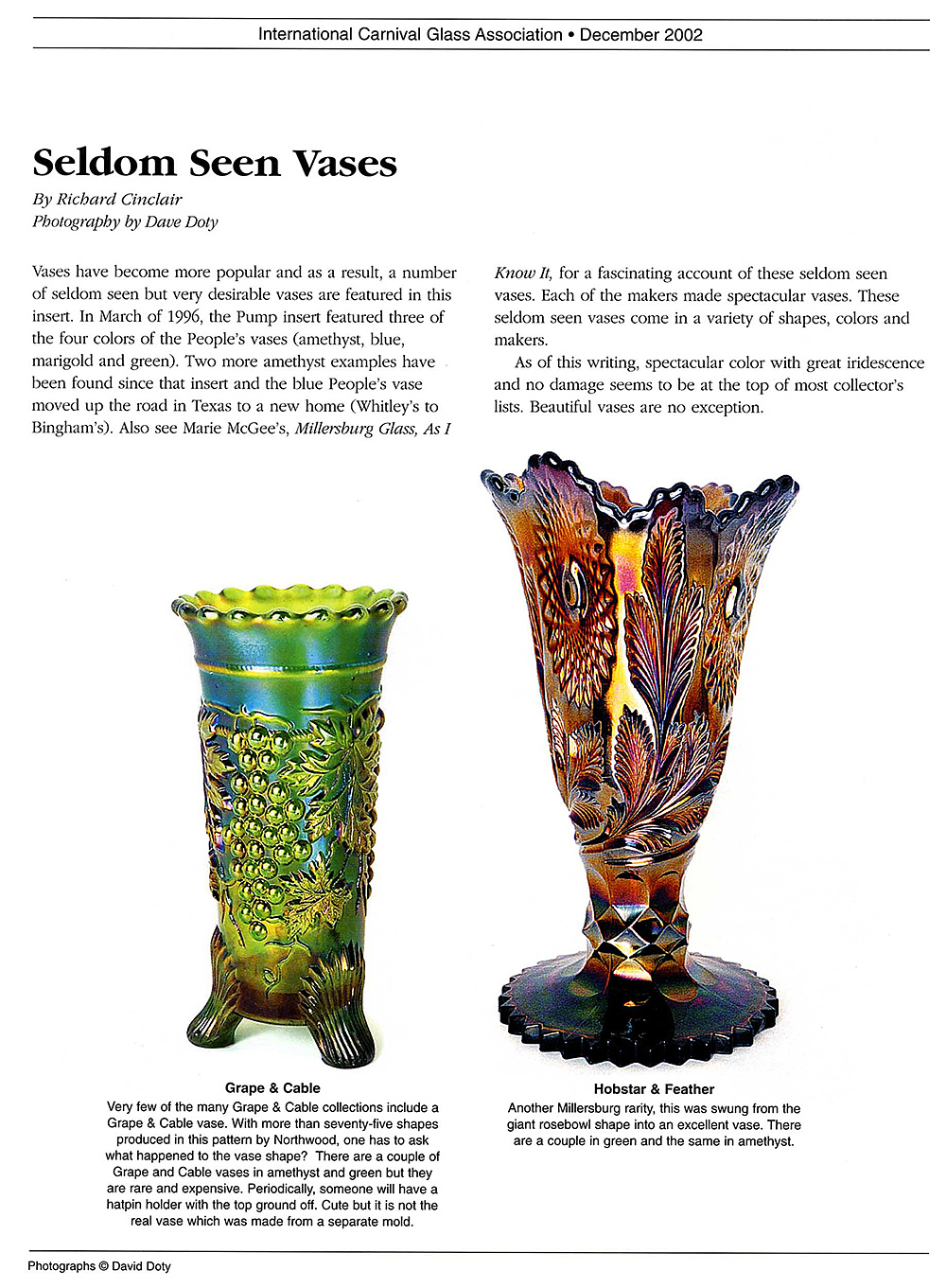 Seldom seen vases