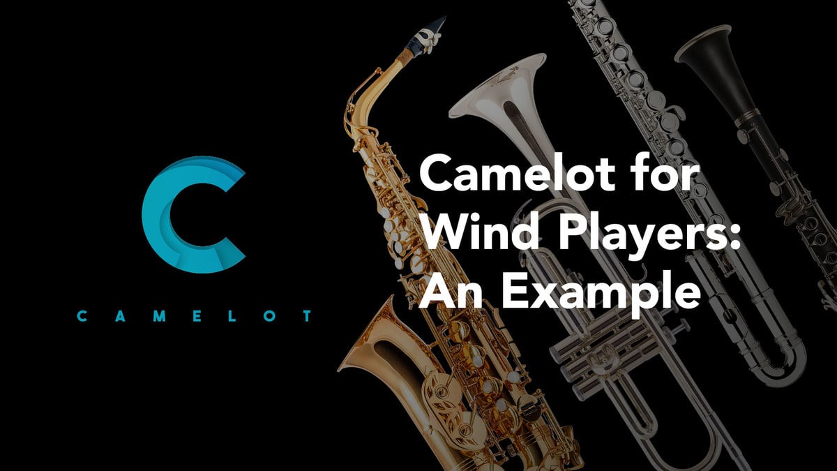 Camelot for Wind Players An Example Audio Modeling