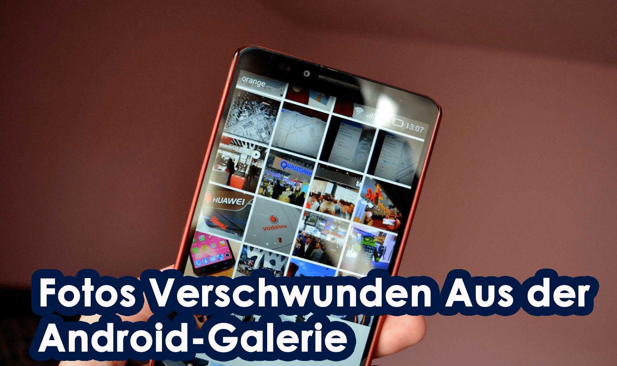 Fotos Verschwunden Aus der AndroidGalerie 4 Möglichkeiten sie