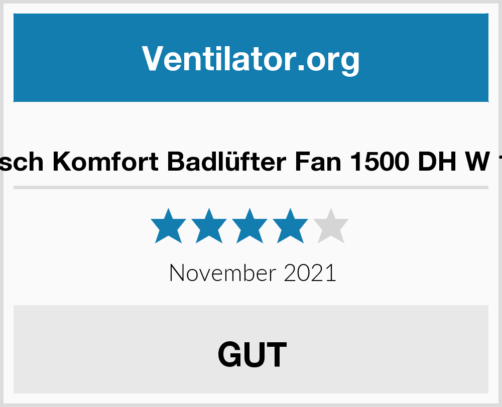 Bosch Komfort Badlüfter Fan 1500 DH W 100 | Ventilator Test 2024