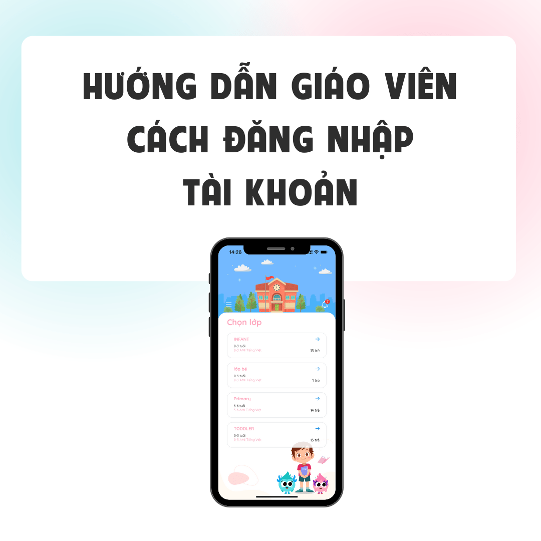 [Mobile App Teacher] Hướng dẫn Giáo viên cách ĐĂNG NHẬP TÀI KHOẢN