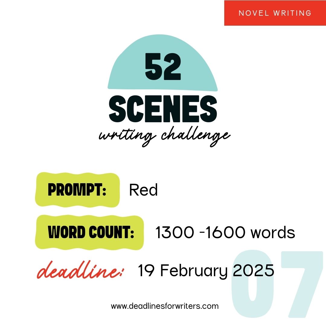 Prompts for 52 Scenes 2025 - Deadlines for Writers