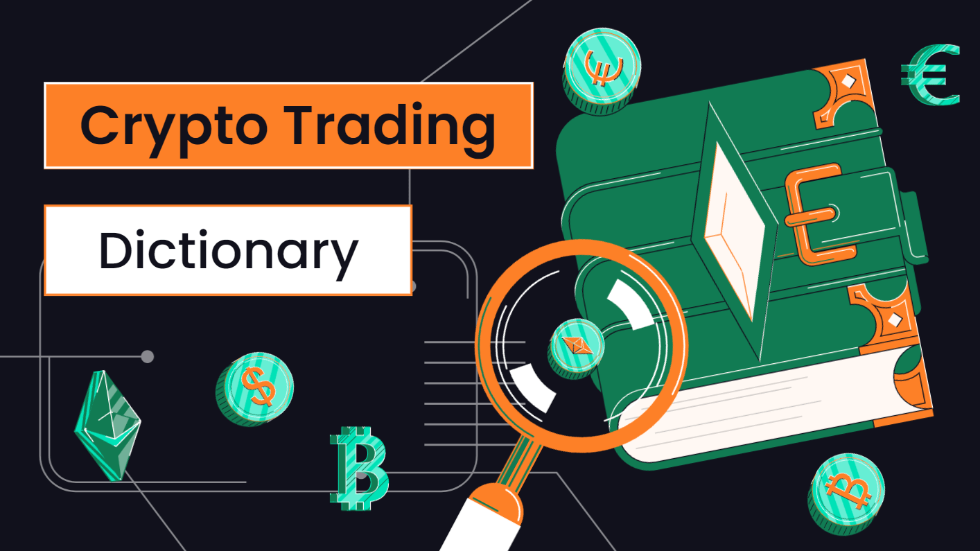 Crypto Trading Dictionary Dealerify