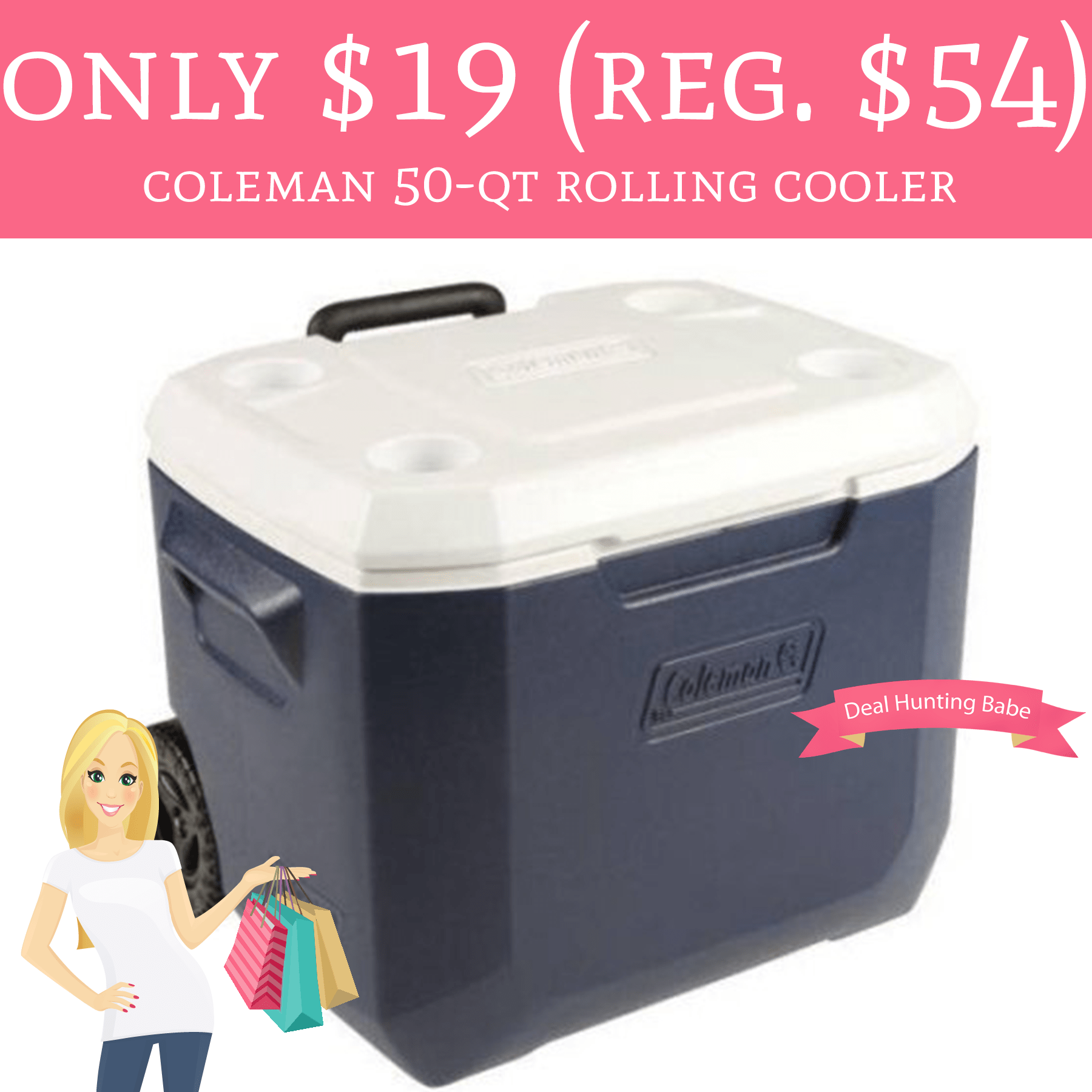 Only 19 (Regular 54) Coleman Extreme 50Ct Rolling Cooler Walmart
