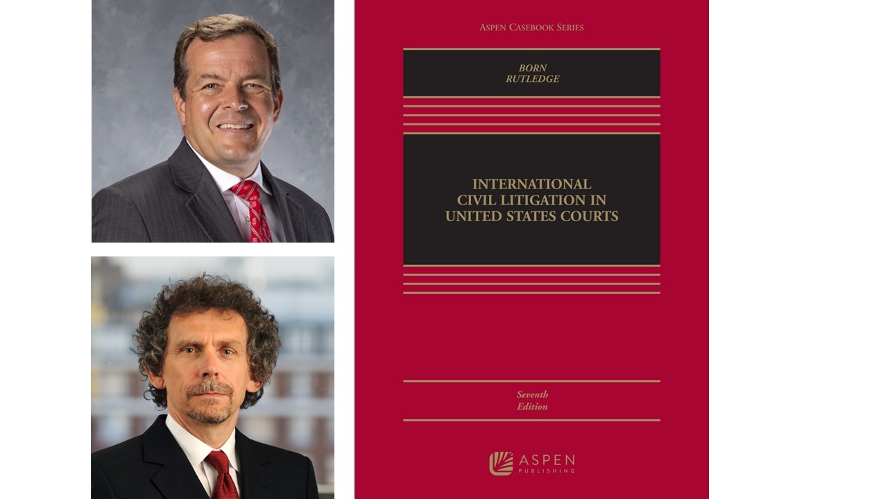 Law Dean Bo Rutledge, coauthor Gary Born publish