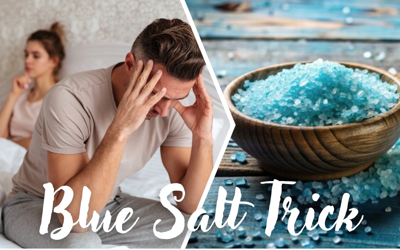 Blue Salt Trick for Erectile Dysfunction Can It Really Support Men’s