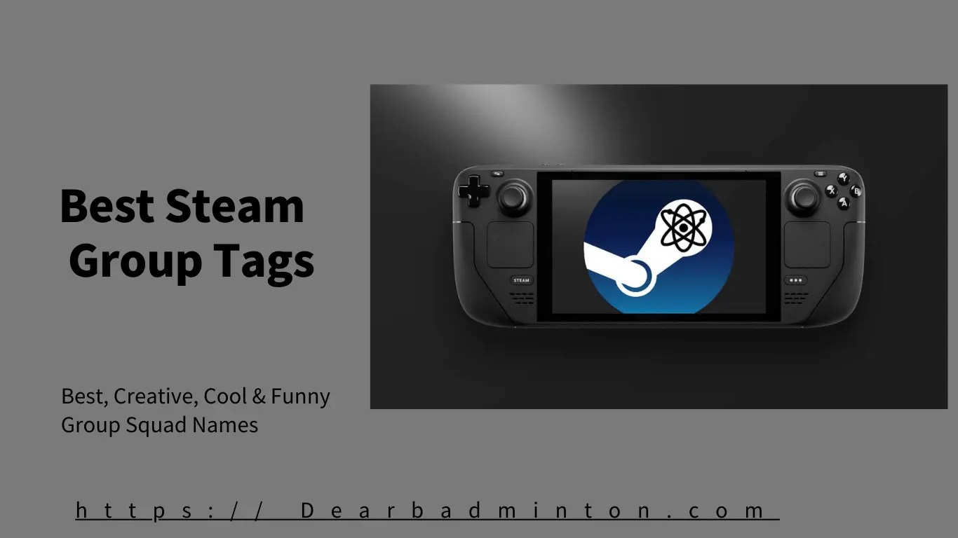 100+Best Steam Group Tags [ Funny, Aesthetic, CSGO ] List2024