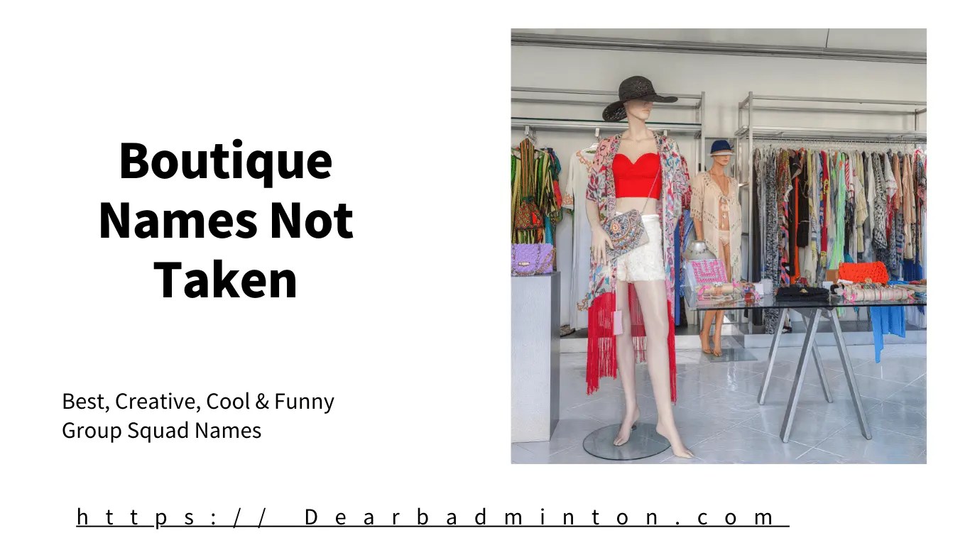 100+ Boutique Names Not Taken [ Cute, Simple, Southern ] 2024