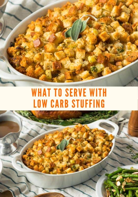 What To Serve With Low Carb Stuffing Low Carb Sides Dear Mica