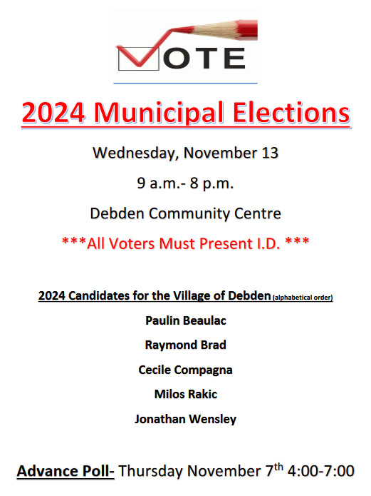 Please Vote Wednesday, November 13th Village of Debden