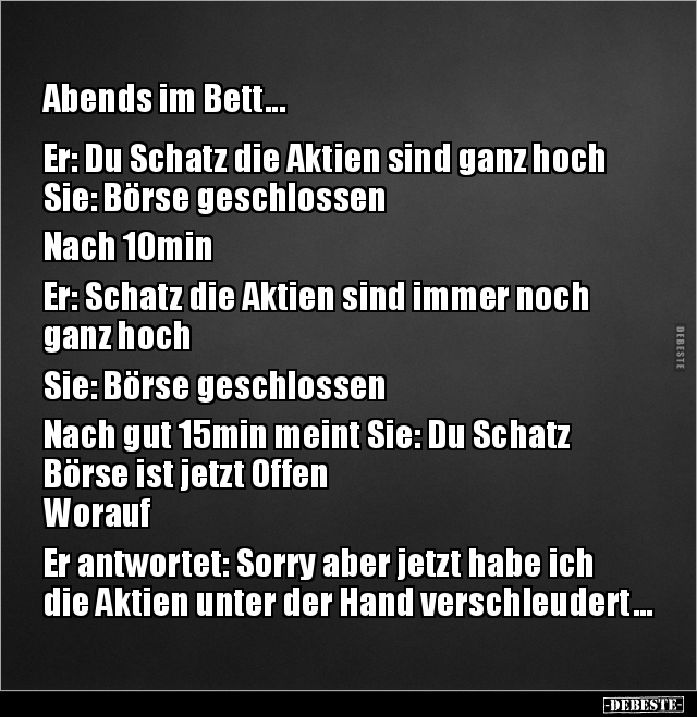 Abends im Bett... Er Du Schatz die Aktien sind ganz.. Lustige Bilder