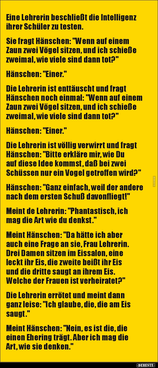Eine Lehrerin beschließt die Intelligenz ihrer Schüler zu.. Lustige