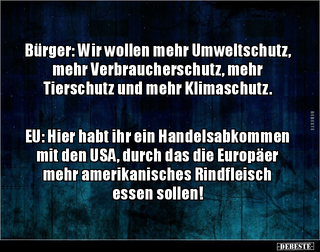 Bürger: Wir Wollen Mehr Umweltschutz, Mehr.. | Lustige Bilder, Sprüche, Witze, Echt Lustig 504_x_640_jpg